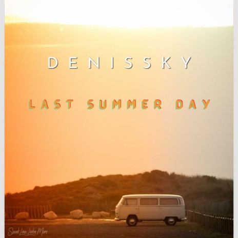 Last Summer Day | Boomplay Music