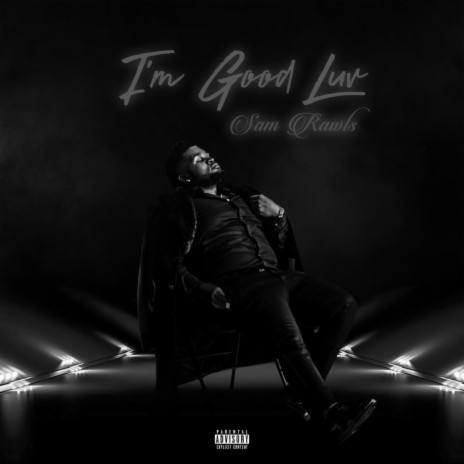 IM GOOD LUV (Radio Edit) | Boomplay Music