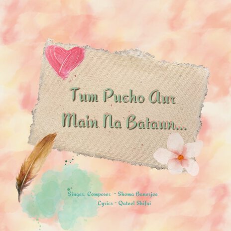 Tum Pucho Aur Main Na Bataun | Boomplay Music