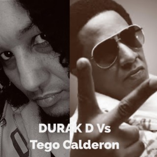 DURAK D VS TEGO CALDERON