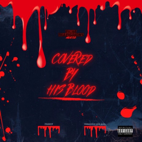 COVERED BY HIS BLOOD | Boomplay Music