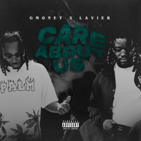 Care about us ft. Lavier | Boomplay Music