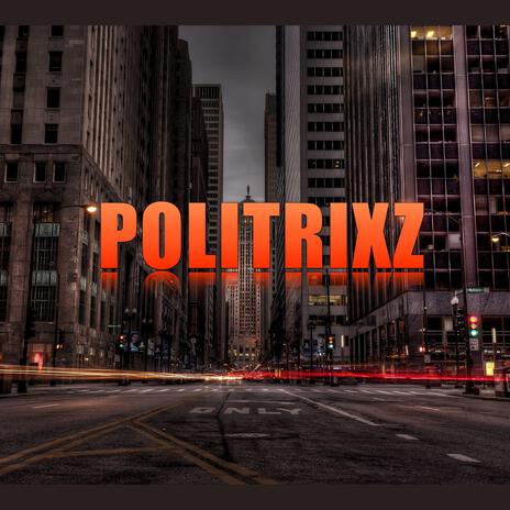 Politrixz ft. OddManOutMusic | Boomplay Music