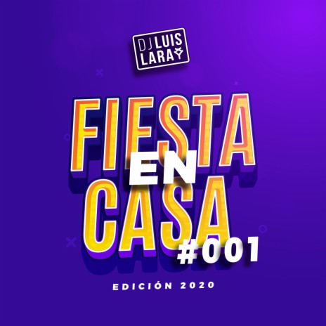 Fiesta En Casa, Vol. 1 | Boomplay Music