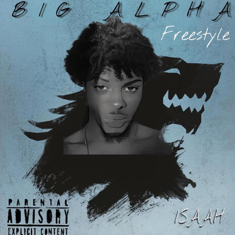 Big Alpha Freestyle