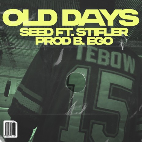 Old Days ft. Stifler | Boomplay Music