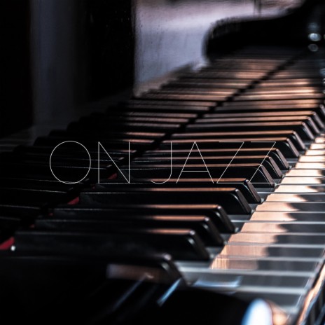 On Jazz | Boomplay Music