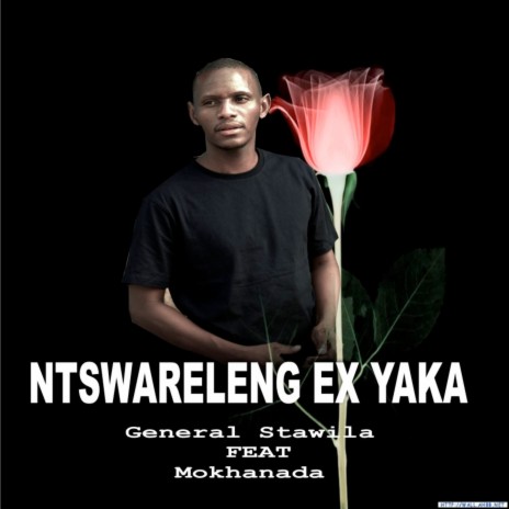 Ntswareleng Ex Yaka ft. Mokhanada | Boomplay Music