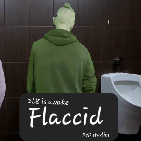 Flaccid | Boomplay Music