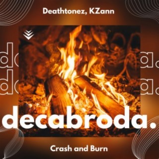 Crash & Burn  Boomplay Music