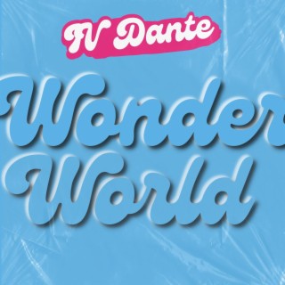 Wonder World lyrics | Boomplay Music