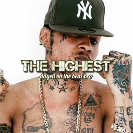 The Highest | Boomplay Music