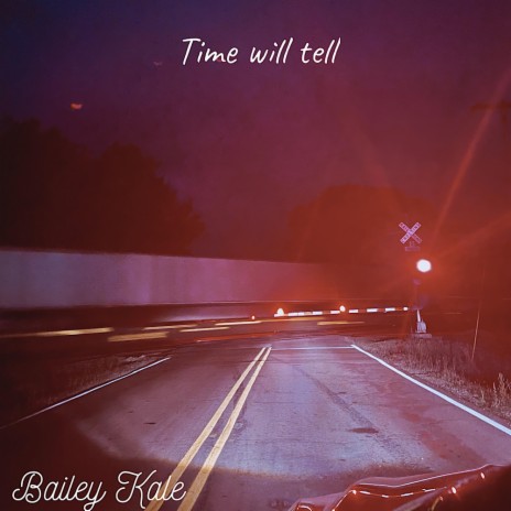 Time will tell | Boomplay Music