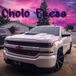 CHOLO FRESA (Moy MX Remix)