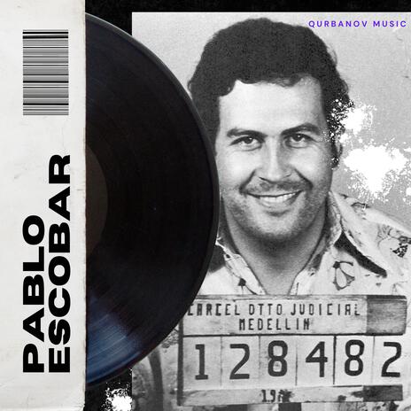 Pablo Escobar | Boomplay Music