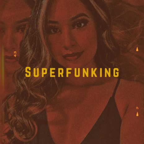 Superfunking | Boomplay Music