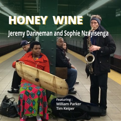 Honey Wine ft. Sophie Nzayisenga