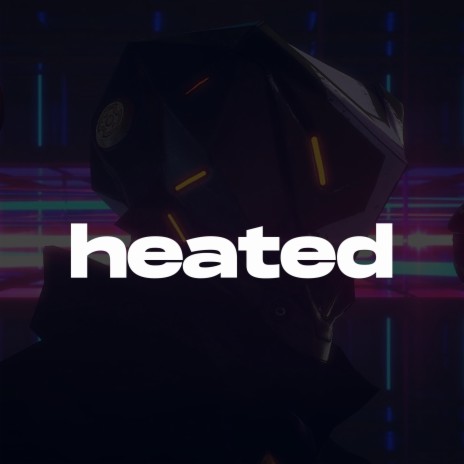Heated (UK Drill Type Beat) | Boomplay Music