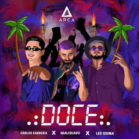 Doce ft. Malcriado & Leo Osuna | Boomplay Music