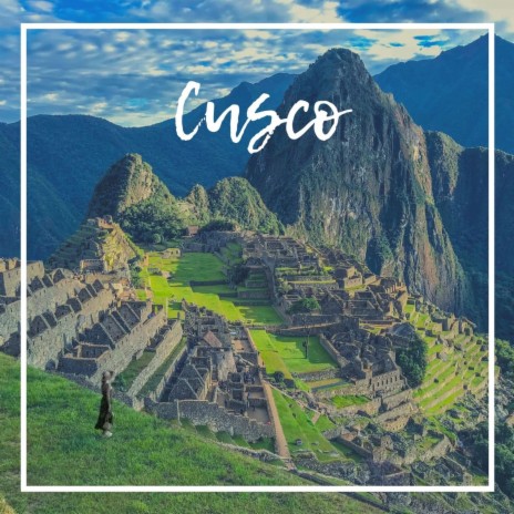 Cusco | Boomplay Music