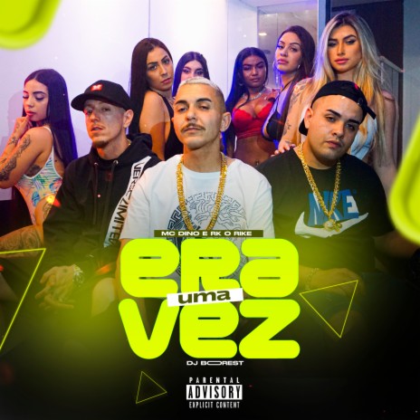 Era uma Vez ft. RK o Rike & DJ Borest | Boomplay Music