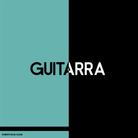 Guitarra | Boomplay Music