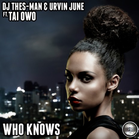Who Knows (Instrumental Mix) ft. Urvin June & Tai Owo