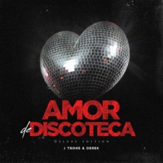 Amor de Discoteca (Deluxe Edition)