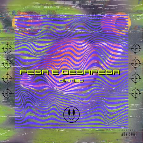 PEGA E DESAPEGA (Ultra Slowed) | Boomplay Music