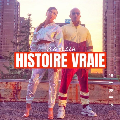 Histoire vraie [Remix] ft. Yezza | Boomplay Music