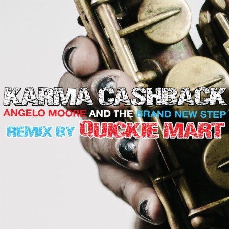 Karma Cashback (Quickie Mart Remix)