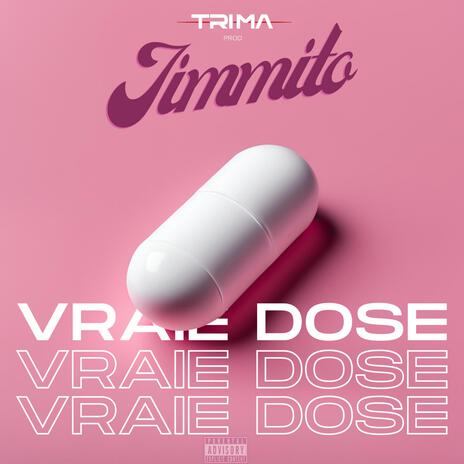 VRAIE DOSE | Boomplay Music