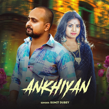 Ankhiyan | Boomplay Music