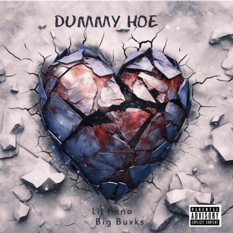 Dummy Hoe ft. Big Buxks | Boomplay Music