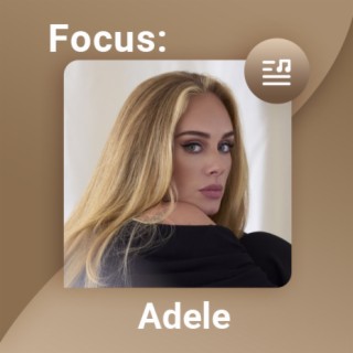 Focus: Adele