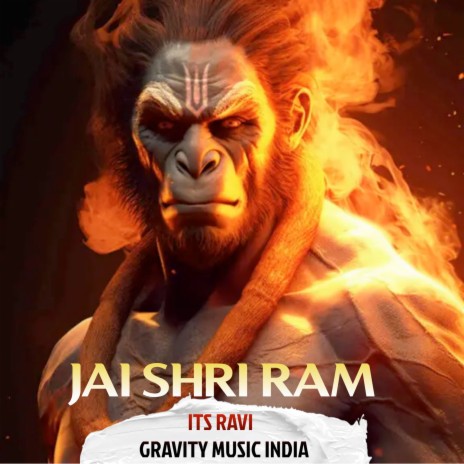 Jai Shri Ram ft. Gravity Music India | Boomplay Music