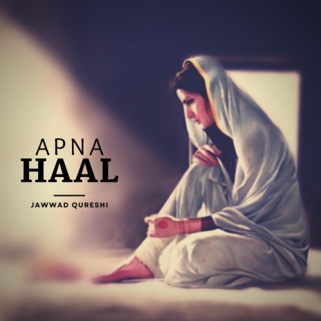 Apna Haal | Boomplay Music