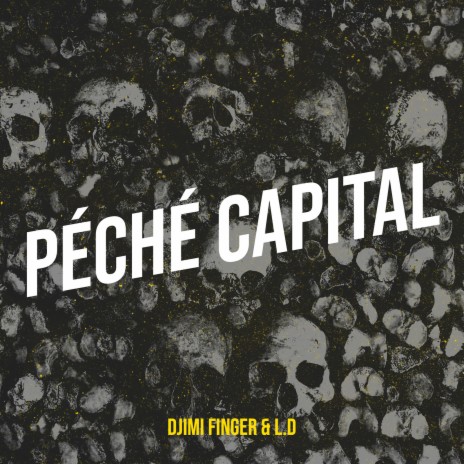 péché capital ft. L.D | Boomplay Music