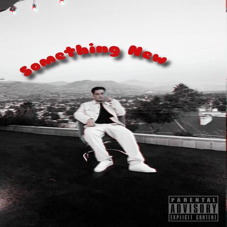 Something New | Boomplay Music