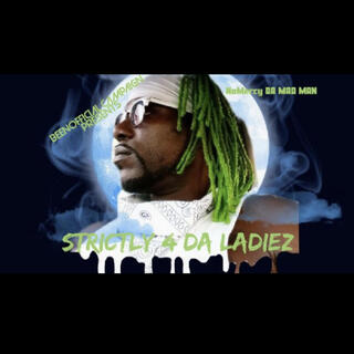 All Night Long (No Mercy Da mad man) Strickly 4 my Ladies Mixtape