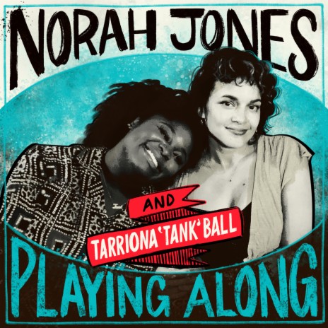 Rollercoasters (From "Norah Jones is Playing Along" Podcast) ft. Tarriona 'Tank' Ball | Boomplay Music