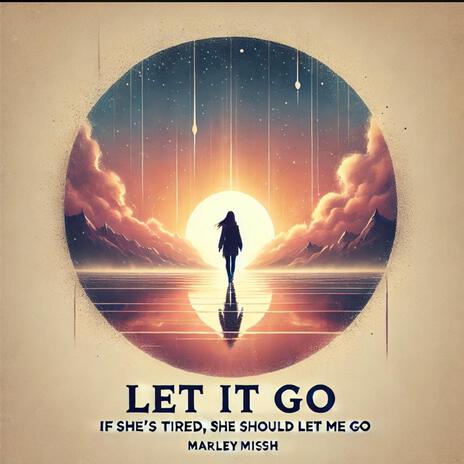 LET IT GO | Boomplay Music