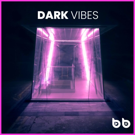 Dark Vibes | Boomplay Music