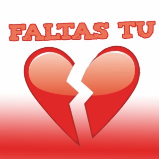 Faltas Tu