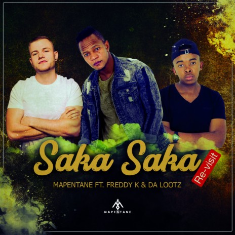 Saka Saka ft. Freddy K & DaLootz | Boomplay Music