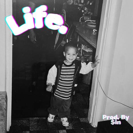 Life. ft. $in | Boomplay Music