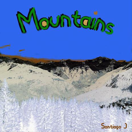 MOUNTAINS | Boomplay Music