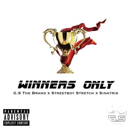 Winners Only ft. Sinatris & Streetboy Stretch | Boomplay Music