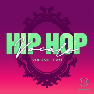Hip-Hop Vocals, Vol. 2