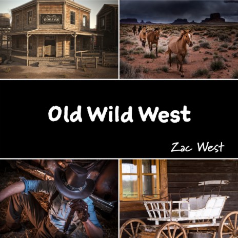 Old Wild West | Boomplay Music